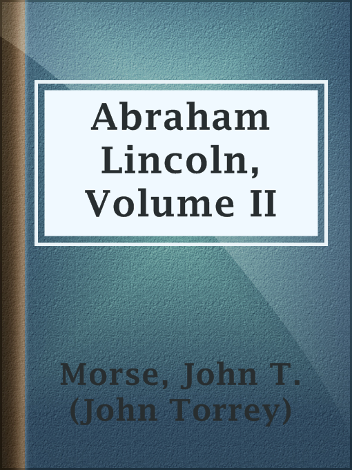 Cover image for Abraham Lincoln, Volume II